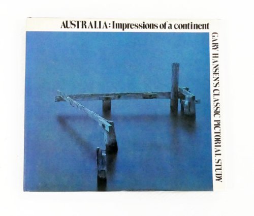 Australia: Impressions of a continent
