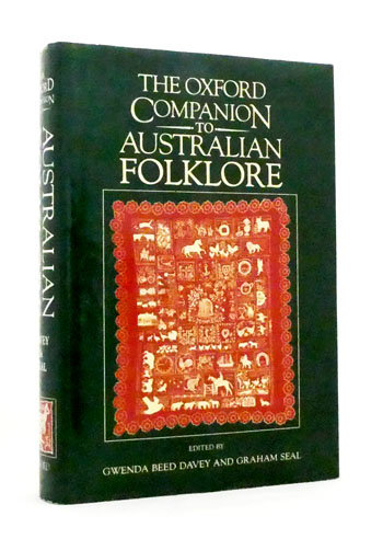 The Oxford Companion to Australian Folklore