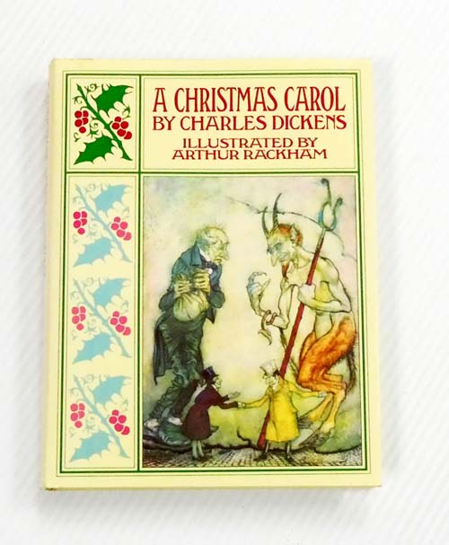 A Christmas Carol Illustrated by Arthur Rackham