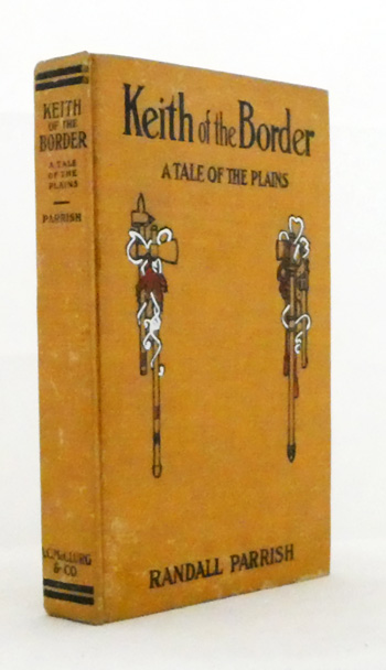 Keith of the Border. A Tale of the Plains