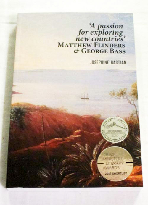 'A passion for exploring new countries' Matthew Flinders & George Bass