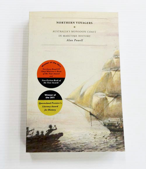Northern Voyagers. Australia's Monsoon Coast in Maritime History