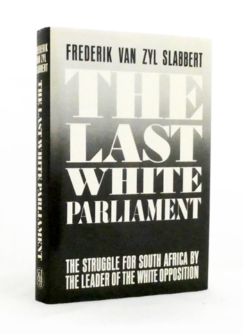 The Last White Parliament (Signed by Author)