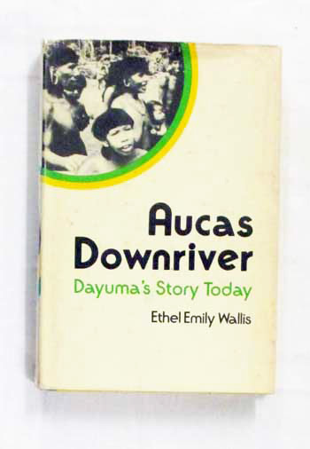 Aucas Downriver: Dayuma's Story Today