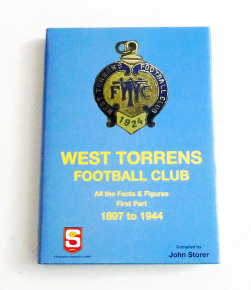 The Records of the West Torrens Football Club First Part 1897-1944