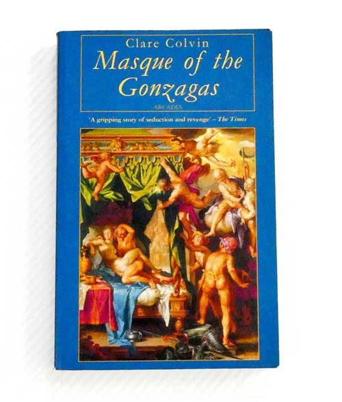 Masque of the Gonzagas (Signed by Author)