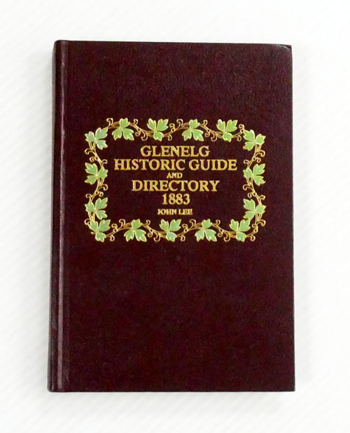 Glenelg Historic Guide and Directory 1883.