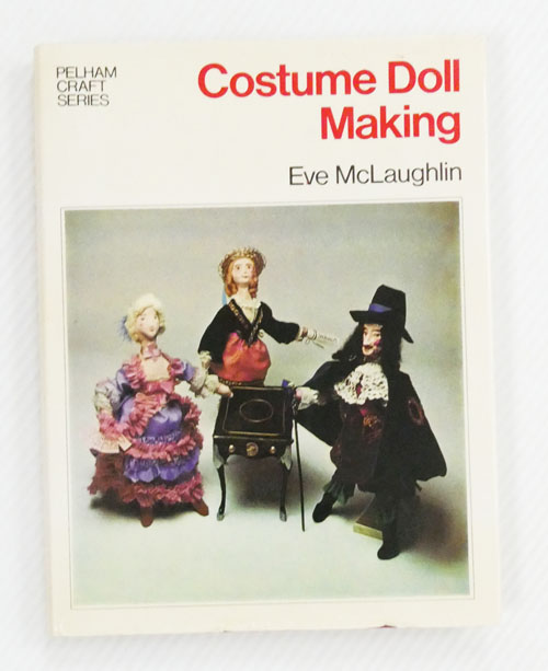 Image for Costume Doll Making (Pelham Craft Series) Costume Doll Making (Pelham Craft Series)