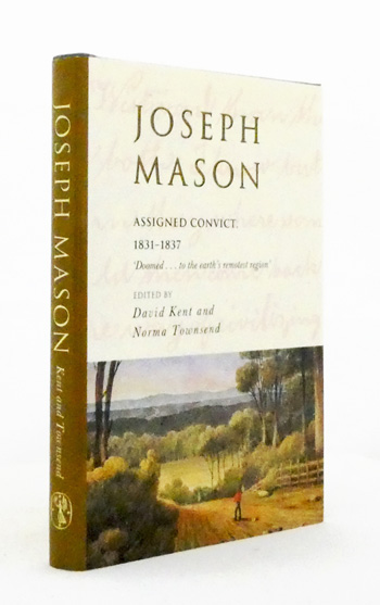 Image for Joseph Mason Assigned Convict 1831- 1837 Joseph Mason Assigned Convict 1831- 1837