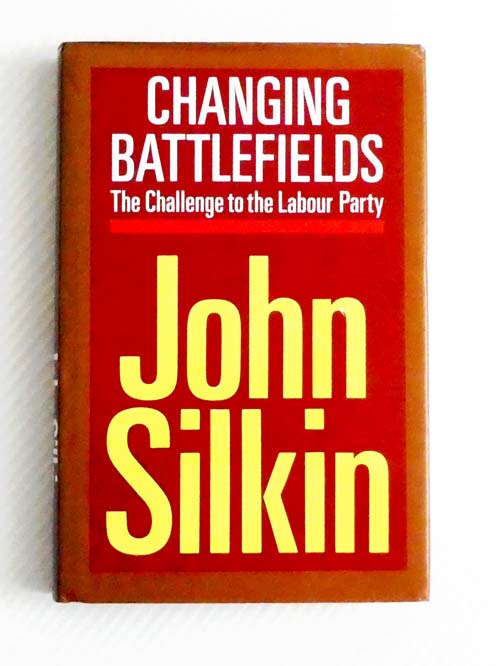 Changing Battlefields. The Challenge To the Labour Party