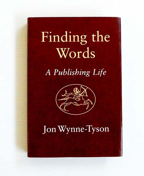Finding the Words. A Publishing Life