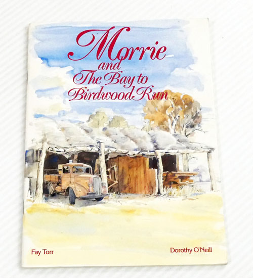 Morrie and The Bay to Birdwood Run (Signed by Authors)