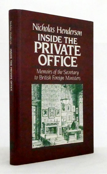 Image for Inside the Private Office : Memoirs of the Secreatary to British Foreign Ministers Inside the Private Office : Memoirs of the Secreatary to British Foreign Ministers