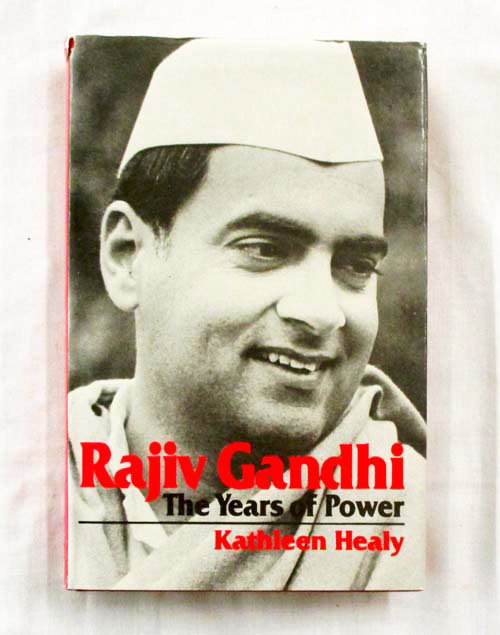 Rajiv Gandhi The Years of Power