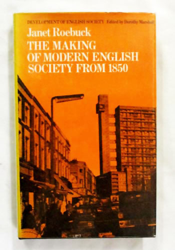 The Making of Modern English Society from 1850