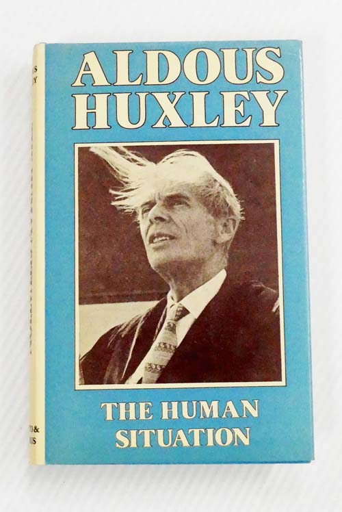 The Human Situation. Lectures at Santa Barbara, 1959