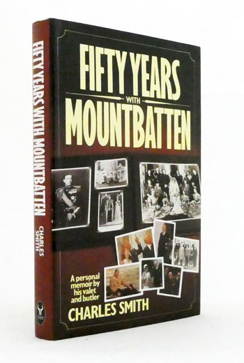 Fifty years with Mountbatten. A unique personal memoir by his Valet and Butler