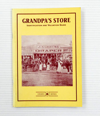 Grandpa's Store. Identification and Valuation Guiide