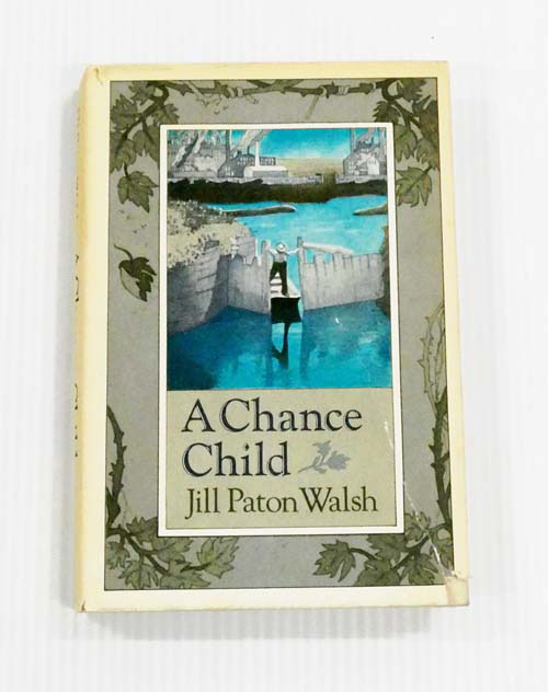 A Chance Child (Inscribed and Signed by Author)