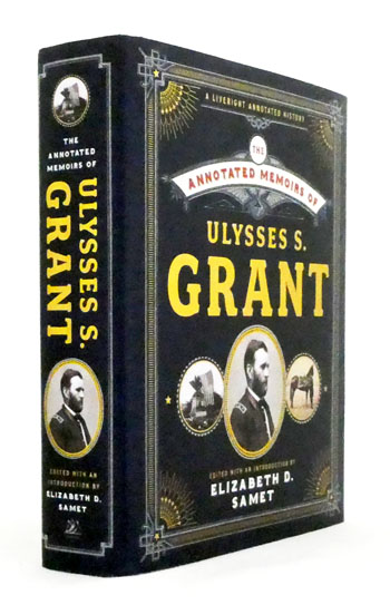 The Annotated Memoirs of Ulysses S. Grant