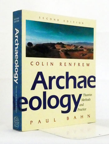 Archaeology. Theories, Methods and Practice (Second Edition)