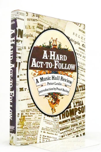 A Hard Act to Follow. A Music Hall Review.