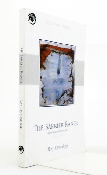 The Barrier Range - A Journey to Broken Hill Burke & Wills