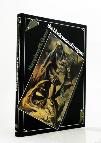 The Black Swan of Trespass. The Emergence of Modernist Painting in Australia to 1944