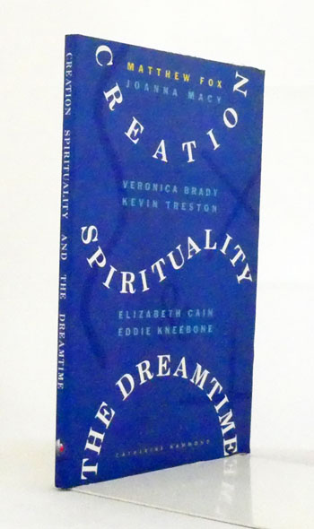 Creation, Spirituality and The Dreamtime
