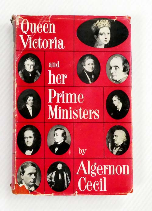 Queen Victoria and Her Prime Ministers