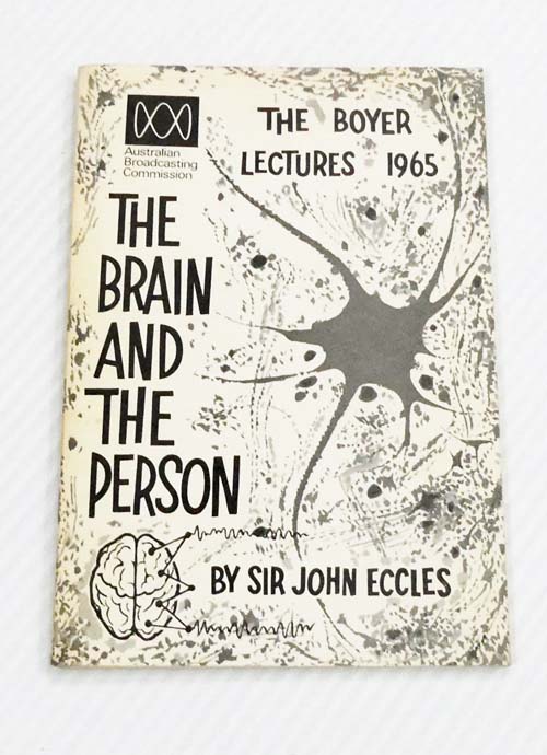 The Brain and The Person The Boyer Lecture for 1965