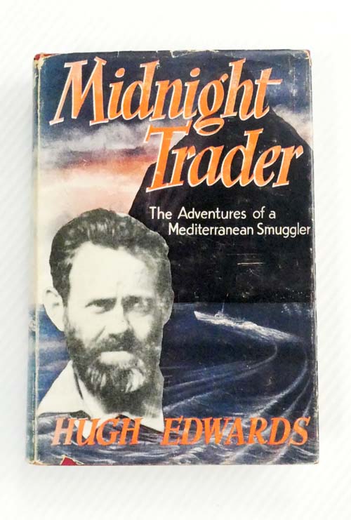 Midnight Trader :The Adventures of a Mediterranean Smuggler