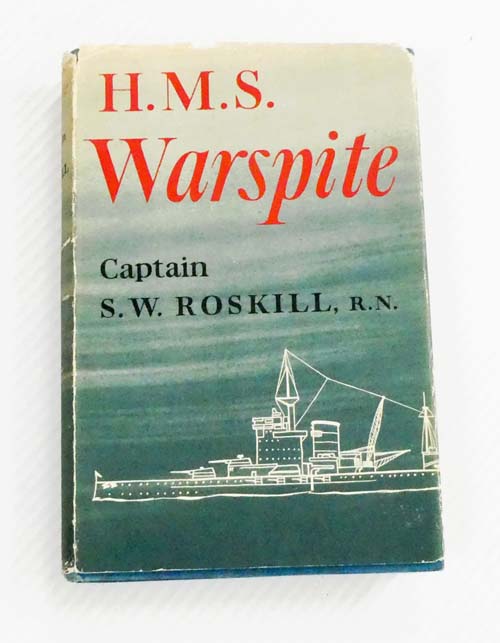 H.M.S. Warspite. The Story of a Famous Battleship