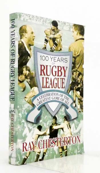Image for 100 Years of Rugby League: A Celebration of the Greatest Game of All 100 Years of Rugby League: A Celebration of the Greatest Game of All