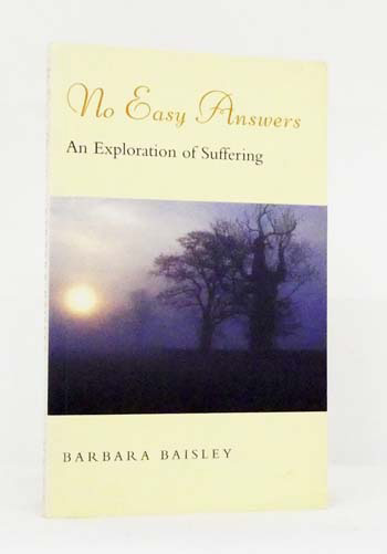 Image for No Easy Answers: An Exploration of Suffering (Inscribed by Author) No Easy Answers: An Exploration of Suffering (Inscribed by Author)