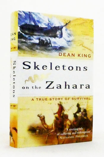 Skeletons on the Zahara. A True Story of Survival
