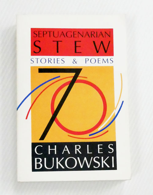 Septuagenarian Stew: Stories and Poems