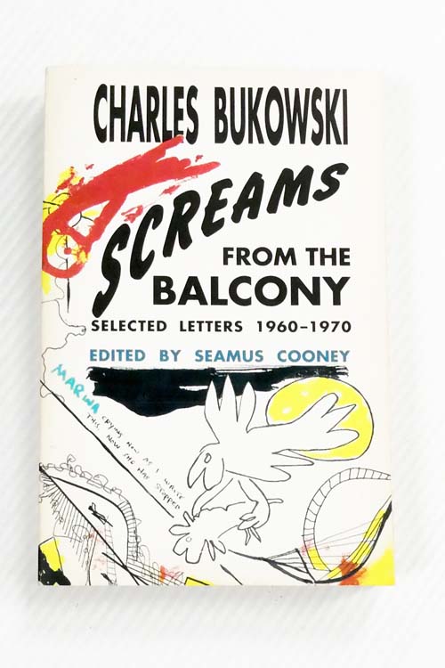 Screams from the Balcony : Selected Letters 1960-1970