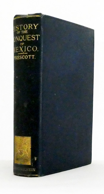 History of the Conquest of Mexico