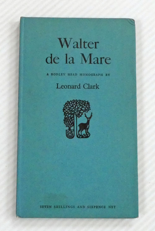 Walter de la Mare. A Bodley Head Monograph