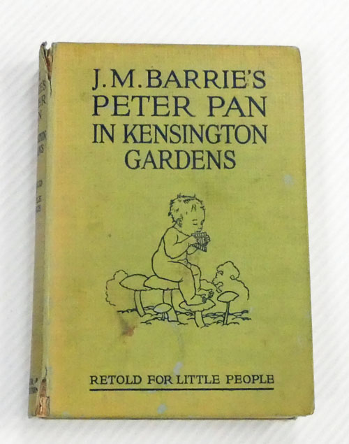 J. M. Barrie's Peter Pan in Kensington Gardens Retold by May Byron for Little People with the Permission of the Author