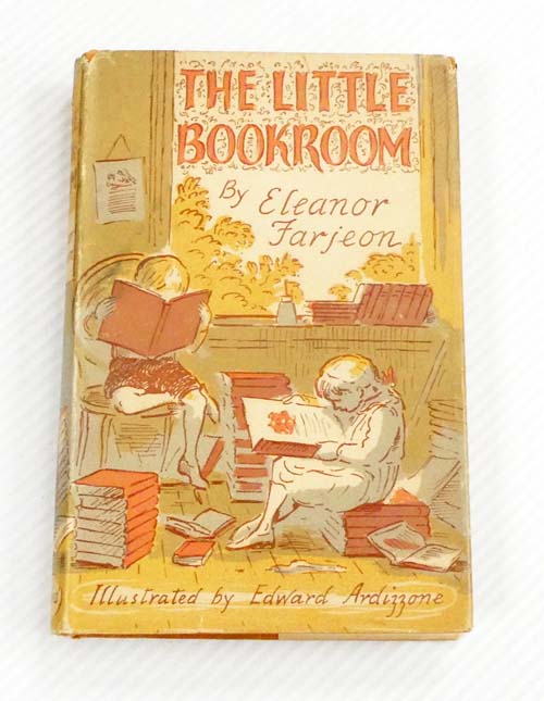 The Little Bookroom. Eleanor Farjeon's Short Stories for Children Chosen by Herself