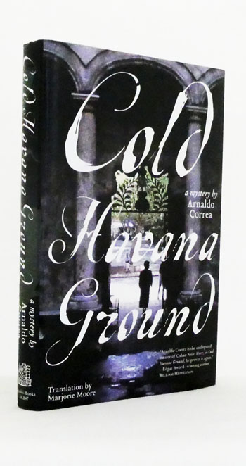 Cold Havana Ground A Mystery