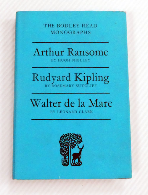 Arthur Ransome, Rudyard Kipling, Walter de la Mare. Three Bodley Head Monographs