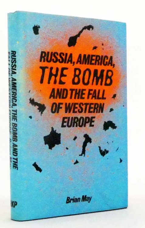 Russia, America, the Bomb and the Fall of Western Europe