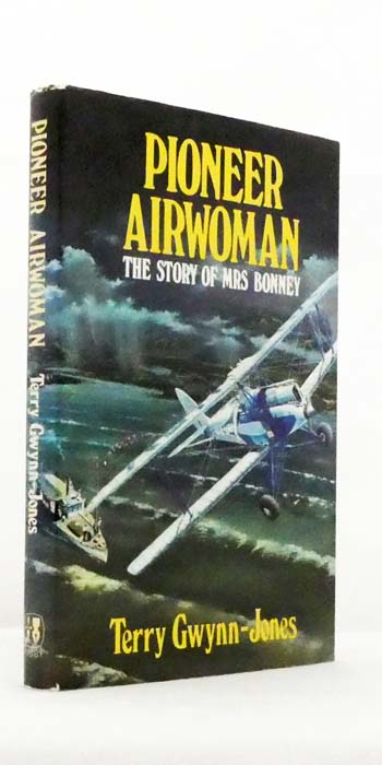 Pioneer Airwoman: The Story of Mrs Bonney