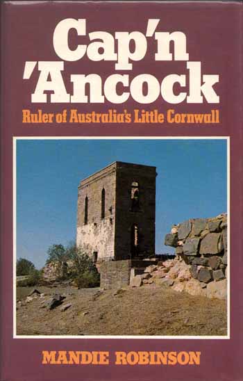 Cap'n 'Ancock. Ruler of Australia's Little Cornwall