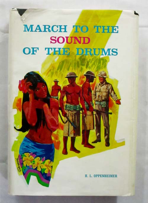 March to the Sound of the Drums [Signed by Author]