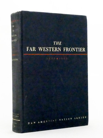 The Far Western Frontier 1830-1860