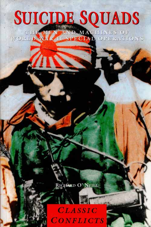 Suicide Squads: The men and machines of World War II Special operations